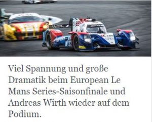 Viel Spannung und große Dramatik beim European Le Mans Series-Saisonfinale und Andreas Wirth wieder auf dem Podium.